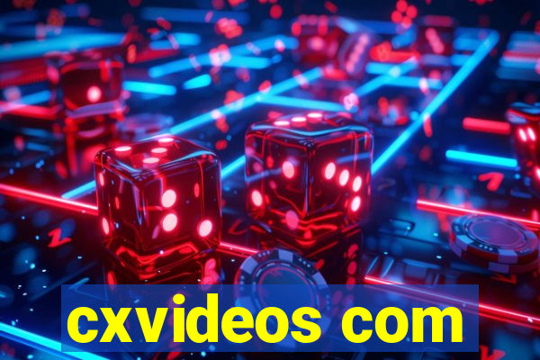 cxvideos com